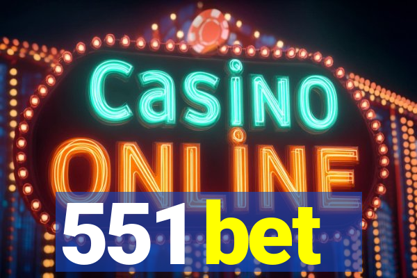 551 bet